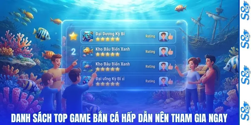 Danh sách top game bắn cá hấp dẫn nên tham gia ngay