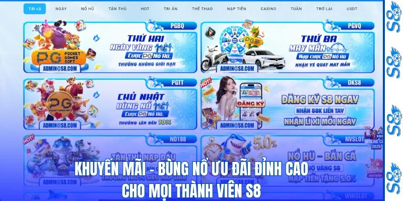 Khuyến Mãi - Bùng Nổ Ưu Đãi Đỉnh Cao Cho Mọi Thành Viên S8